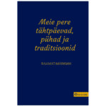 Meie pere pühad tähtpäevad traditsioonid raamat kingitus